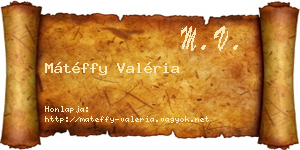 Mátéffy Valéria névjegykártya